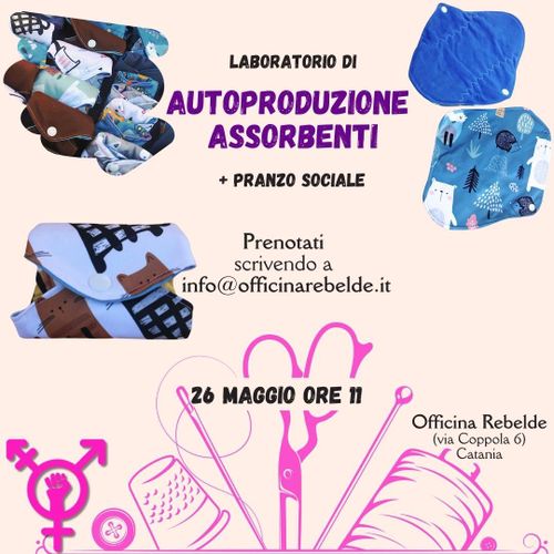 REALIZZA IL TUO ASSORBENTE LAVABILE! Laboratorio di autoproduzione