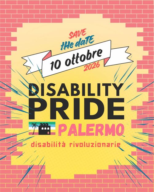 Disability Pride Palermo ed.2026 Disabilità Rivoluzionarie