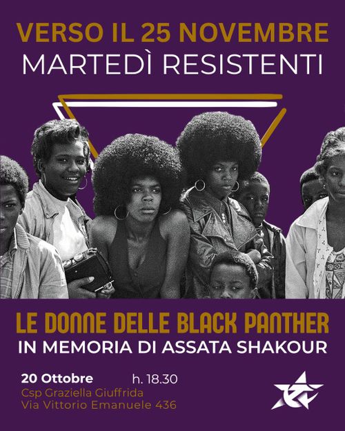🔻 QUATTRO MARTEDÌ PER LE DONNE CHE RESISTONO 🔻   Secondo appuntamento: LE DONNE DELLE BLACK PANTHER