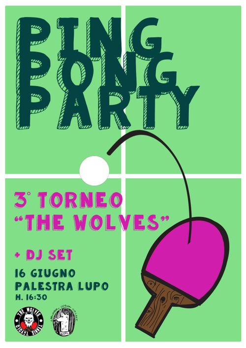 PING PONG PARTY   3° Torneo " The Wolves