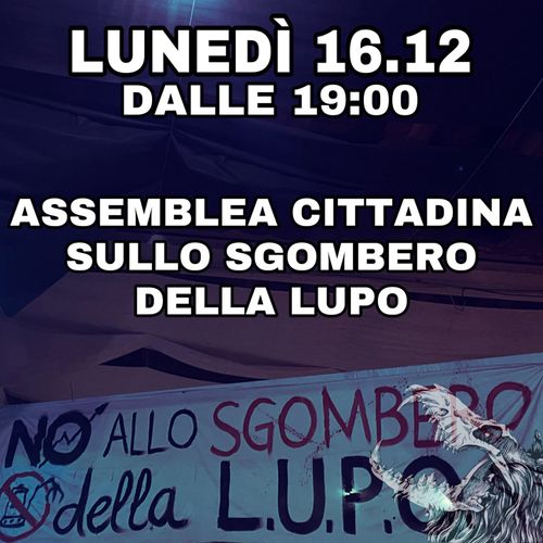 ASSEMBLEA CITTADINA SULLO SGOMBERO DELLA LUPO