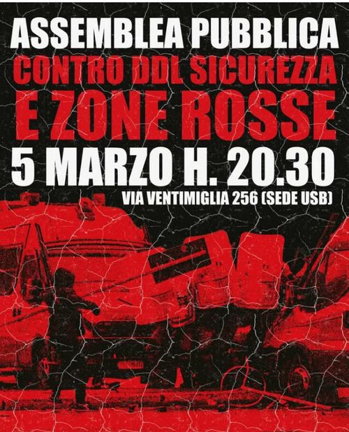 ASSEMBLEA APERTA CONTRO DDL SICUREZZA E ZONE ROSSE